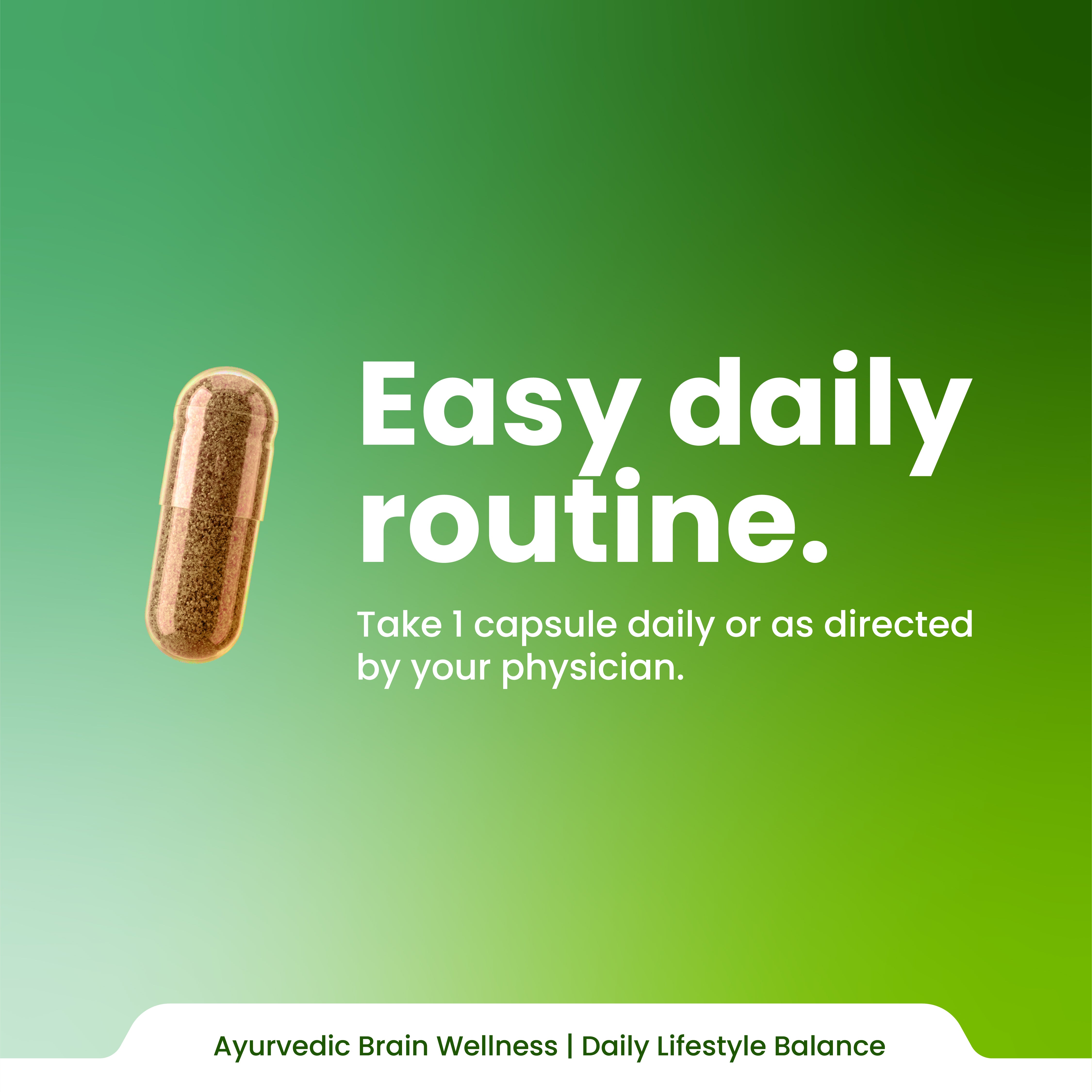 Capsule with text on a green background, promoting an easy daily routine.