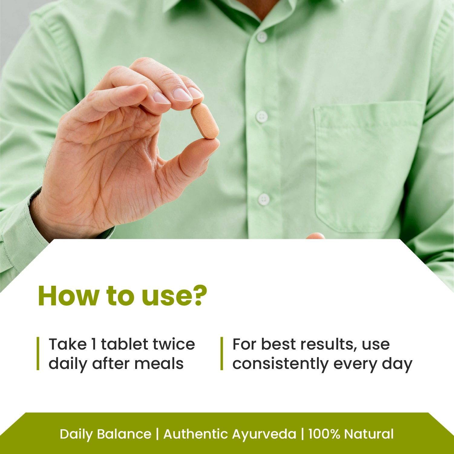 Person holding a tablet with instructions on how to use it, branded as 'Daily Balance Authentic Ayurveda'.